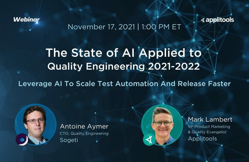 The State of AI Applied to Quality Engineering 2021-2022