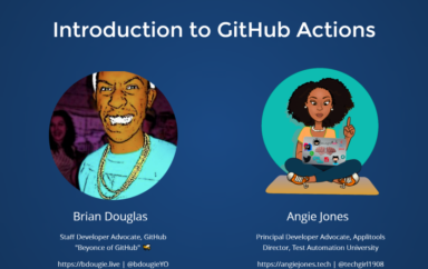 Intro to GitHub Actions for Test Automation with Angie Jones and Brian Douglas