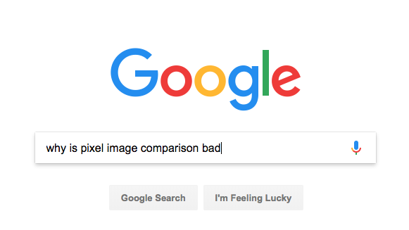 Why pixel-based image comparison is bad?